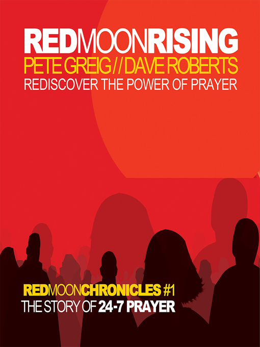 Title details for Red Moon Rising by Pete Greig - Available